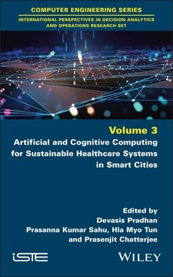 Artificial and Cognitive Computing for Sustainable Healthcare Systems in Smar...