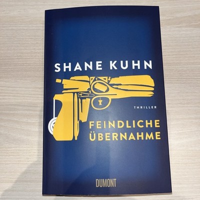 Feindliche Übernahme von Shane Kuhn Zustand gut 