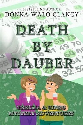 Death by Dauber by Donna Walo Clancy Paperback Book
