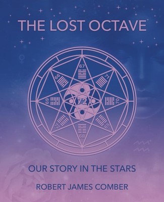 The Lost Octave By Comber, MR Robert James MR Robert James Combe