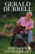 The Ark's Anniversary-Gerald Durrell, 9780002154987