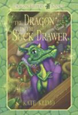 Dragon Keepers Ser.: Dragon Keepers #1: the Dragon in the Sock Drawer by Kate...