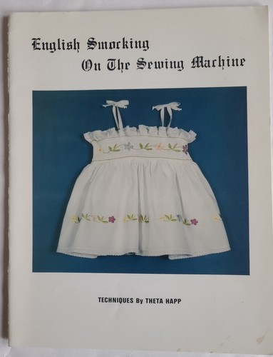 English Smocking Sewing Machine Patterns Theta Happ Heart Techniques Book Vtg - 第 1/4 張圖片