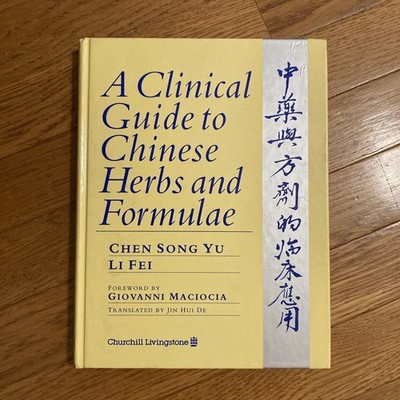 A Clinical Guide to Chinese Herbs and Formulae by  Chen Song Yu  ( Hardcover )