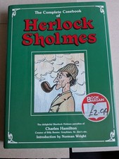THE COMPLETE CASEBOOK OF HERLOCK SHOLMES CHARLES HAMILTON HARDBACK IN D/W 1989