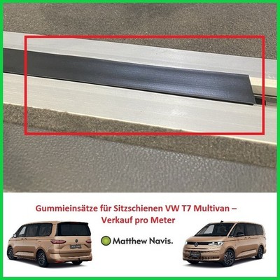 Gummieinsätze für Sitzschienen VW T7 Multivan California   Verkauf pro Meter