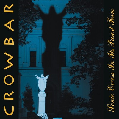 Crowbar - Sonic Excess in Its Purest Form [New Vinyl LP] Reissue