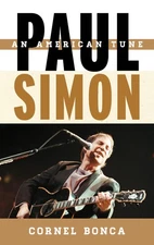 Paul Simon: An American Tune (Tempo: A Rowman & Littlefield Music Series on ...