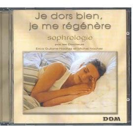Cd Relaxation & Sophrologie : je dors bien, je me régénère