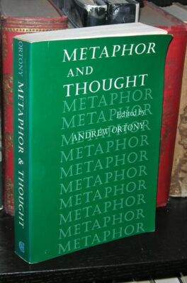 Andrew Ortony / METAPHOR AND THOUGHT 1979 1ˢᵗ Edition; 4ᵗʰ Printing