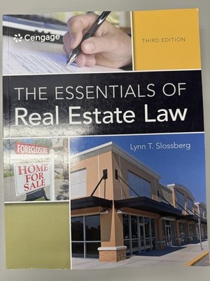 The Essentials of Real Estate Law by Slossberg, Lynn T.