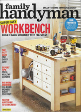 Family Handyman Magazine Apr 2021 Workbench Cordless Routers Robo Mower Concrete