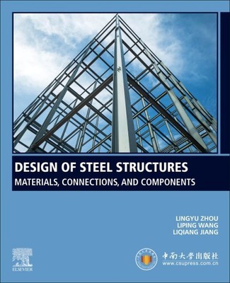 Design of Steel Structures : Materials, Connections, and Components, Paperbac...