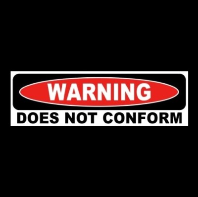 ''DOES NOT CONFORM'' nonconformist BUMPER STICKER goth tattoo artist punk rock emo