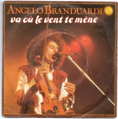 45 t 2t 1980 - Angelo BRANDUARDI - Geh wohin der Wind dich führt