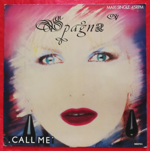 SPAGNA - CALL ME - 12" MAXI SINGLE VINILE 45 RPM DISCO MIX ANNI 80
