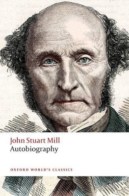 John Stuart Mill Autobiography (Paperback) Oxford World's Classics (UK IMPORT)