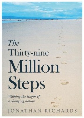 The Thirty-nine Million Steps: Walking the length of a changing 