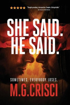 She Said. He Said. Sometimes, Everybody Loses. M. G. Crisci Taschenbuch Englisch