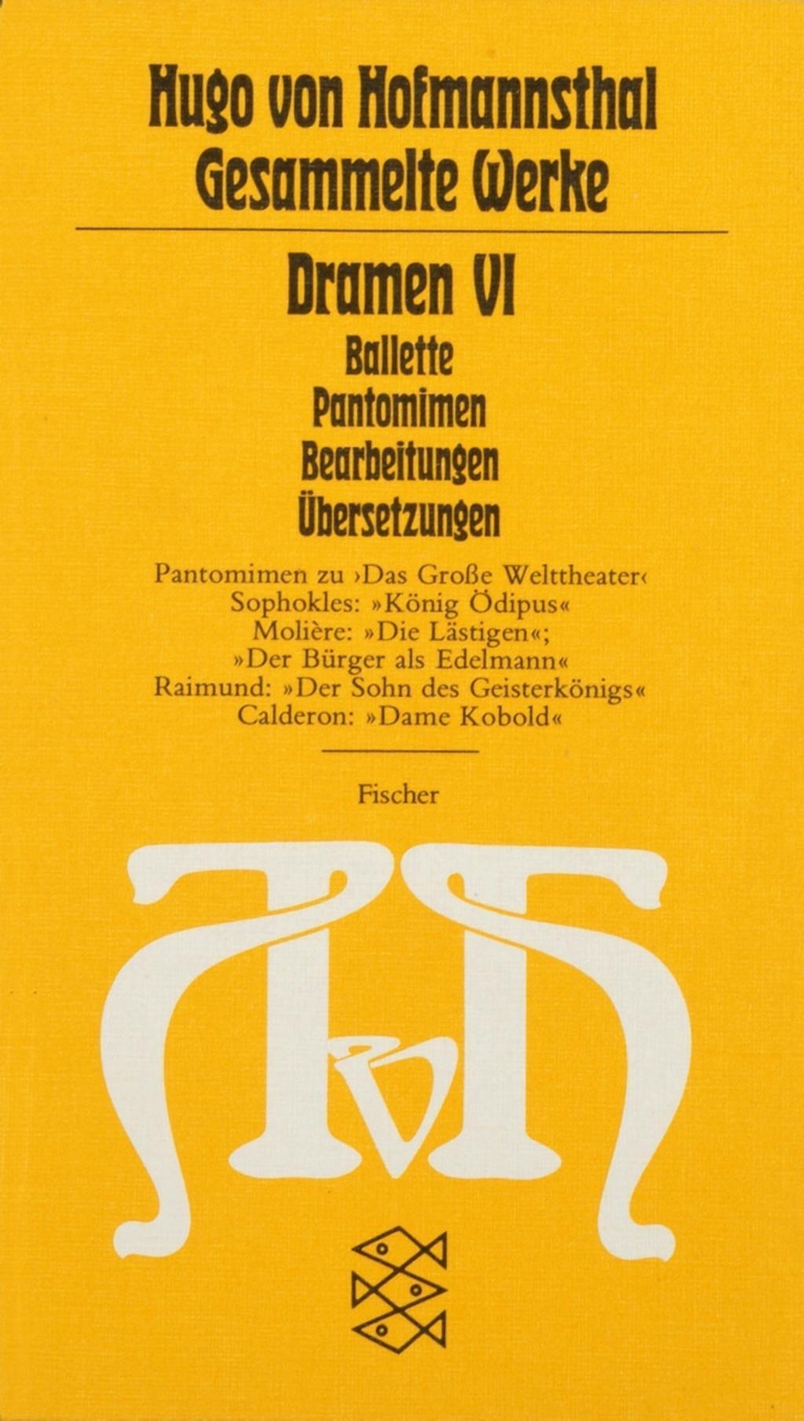 Thumbnail - Dramen Vi | Hugo Von Hofmannsthal | Deutsch | Taschenbuch | 716 S. |