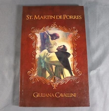 St. Martin De Porres: Apostle Of Charity - Giuliana Cavallini Paperback Book NEW