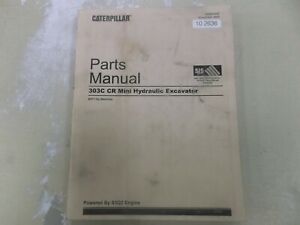 Caterpillar Cat 303C CR Mini Hydraulic Excavator Parts Catalog Manual