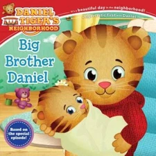 Big Brother Daniel (Daniel Tiger's Neighborhood) - Board book - GOOD