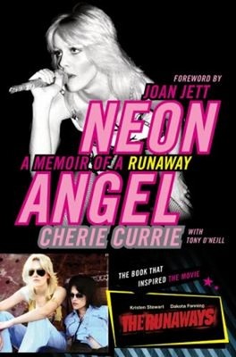 Neon Angel : A Memoir of a Runaway Hardcover Cherie, O'Neill, Ton