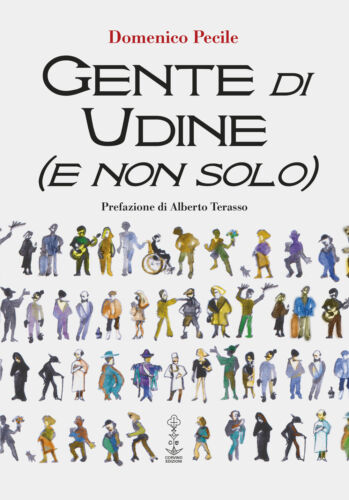 Gente di Udine (e non solo) - Pecile Domenico - Bild 1 von 1