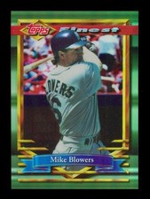 1994 Topps Finest: #183 Mike Blowers Refractor NM-MT OR BETTER