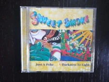 Sweet Smoke Just A Poke / Darkness To Light CD