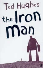 The Iron Man by Hughes, Ted