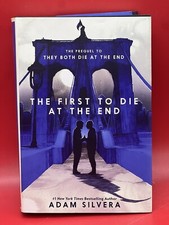 The First to Die at the End by Adam Silvera (2022, Hardcover)