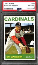 1964 TOPPS #332 RAY WASHBURN PSA 8 NM-MT 53454439 