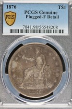 1876 Trade Dollar PCGS Plugged F Details *DoubleJCoins* JL1100-412
