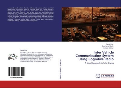 Inter Vehicle Communication System Using Cognitive Radio Faisal Riaz