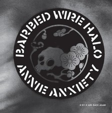 Annie Anxiety (aka Little Annie) Barbed Wire Halo (Vinyl) 12" Single