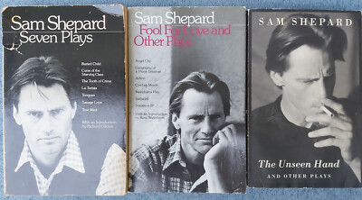 3 Sam Shepard: Seven Plays, Fool For Love, The Unseen Hand and Other Plays