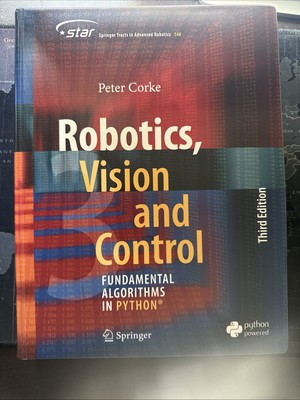 Robotics, Vision and Control : Fundamental Algorithms in Python by Peter...