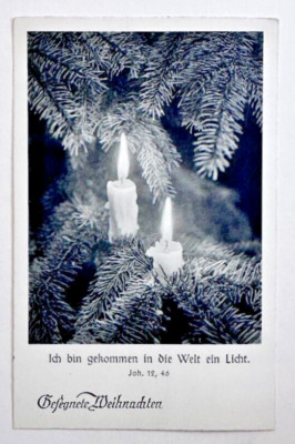 German Christmas Postcard Candles 1949 Ich bin gekommen in die Welt ein Licht