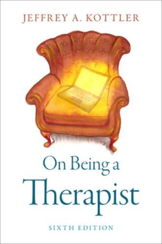 On Being a Therapist by Jeffrey A. Kottler (2022, Trade Paperback)