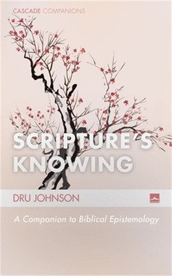 Scripture's Knowing (Paperback or Softback)