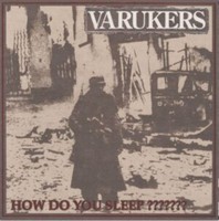 Varukers - How Do You Sleep - Vinyl Record - F600Z