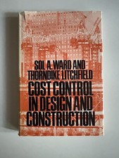 Cost Control Design Construction Ward Litchfield HC DJ 1st Ed 1980 - Acceptable