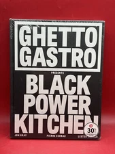 Ghetto Gastro Presents Black Power Kitchen by Lester Walker, Osayi Endolyn