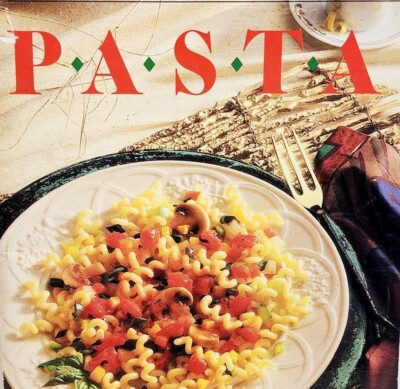 1993 Cooking Class Pasta Cookbook Vintage Recipe Booklet