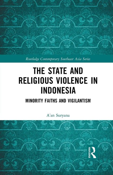 The State And Religious Violence In Indonesia Minority Faiths And Vigilantism-image