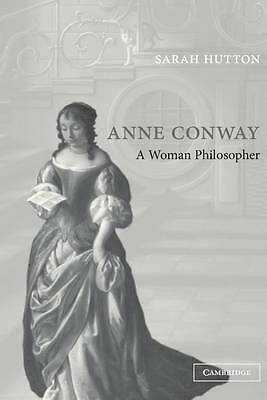 Anne Conway A Woman Philosopher Hutton Hardback Cambridge University Press