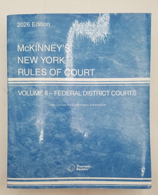 McKinney's New York Rules of Court 2026 Ed. Vol II Federal District Courts