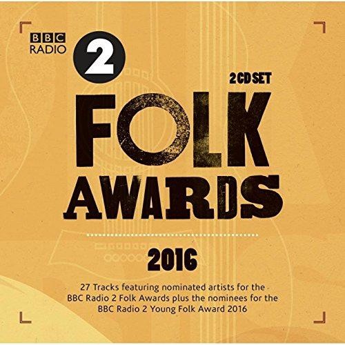 BBC Folk Awards 2016 - verschiedene Künstler